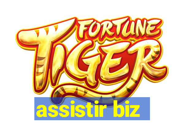 assistir biz